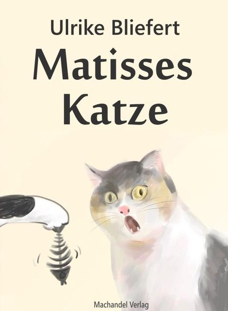 Ulrike Bliefert: Bliefert, U: Matisses Katze, Buch