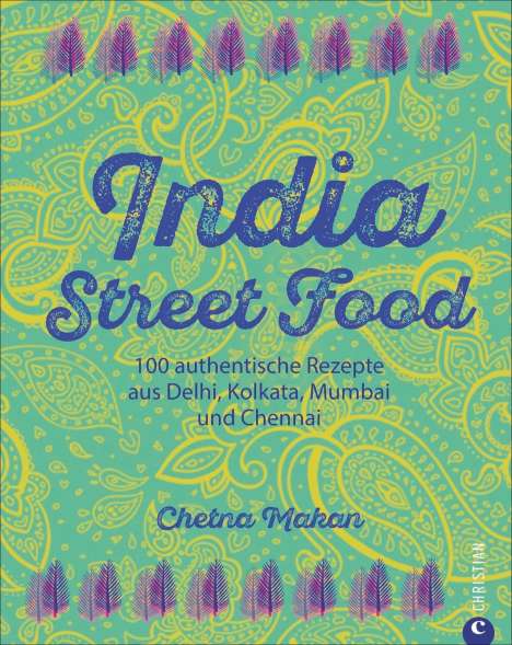 Chetna Makan: India Street Food, Buch