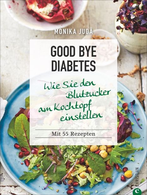 Monika Judä: Judä, M: Good bye Diabetes, Buch