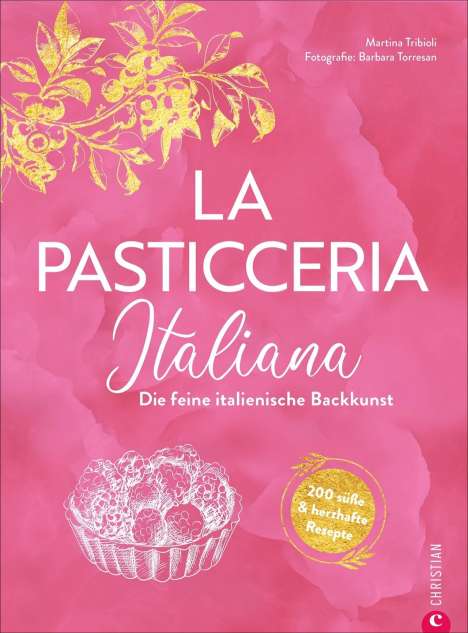 Martina Tribioli: La Pasticceria Italiana, Buch