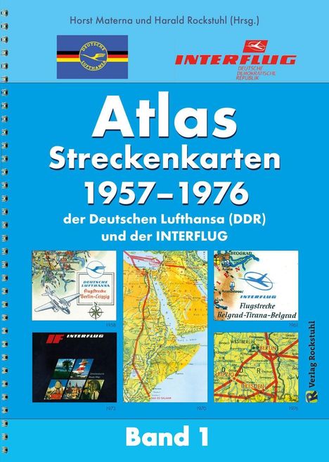 ATLAS Streckenkarten der INTERFLUG 1957-1976, Buch