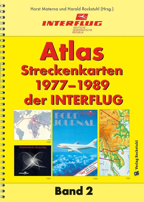 ATLAS Streckenkarten der INTERFLUG 1977-1989, Buch