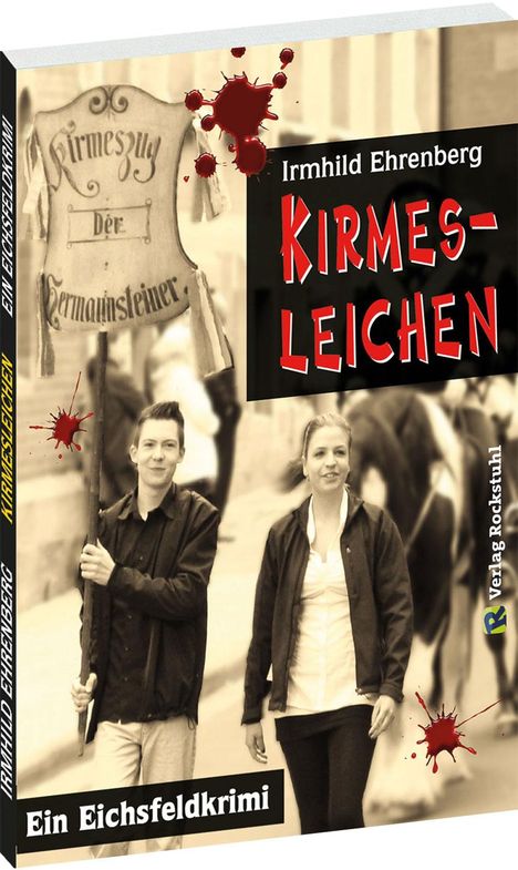 Irmhild Ehrenberg: Kirmesleichen - Ein Eichsfeldkrimi, Buch