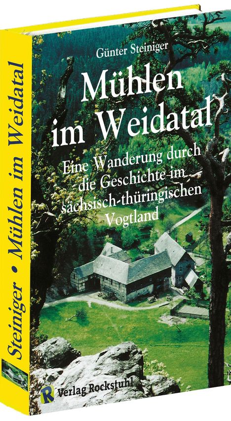 Günter Steiniger: Steiniger, G: Mühlen im Weidatal, Buch