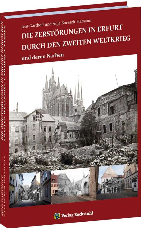 Garthoff Jens: Zerstörungen von Erfurt durch den Zweiten Weltkrieg, Buch