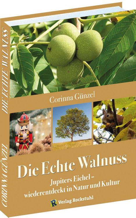 Corinna Günzel: Die Echte Walnuss, Buch