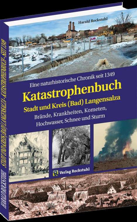 Harald Rockstuhl: KATASTROPHENBUCH Stadt und Kreis (Bad) Langensalza, Buch