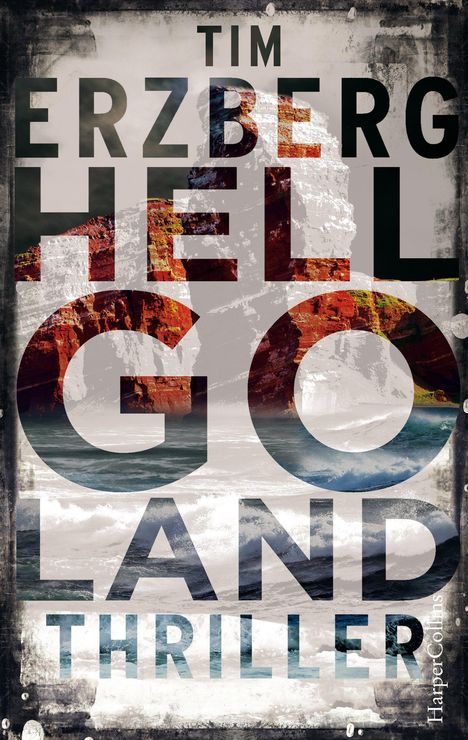 Tim Erzberg: Hell-Go-Land, Buch