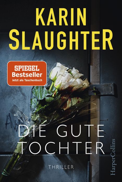Karin Slaughter: Die gute Tochter, Buch