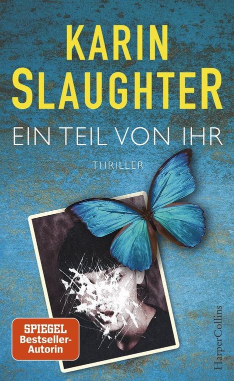 Karin Slaughter: Ein Teil von ihr, Buch