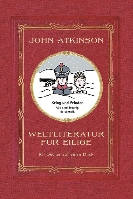 John Atkinson: Atkinson, J: Weltliteratur für Eilige, Buch