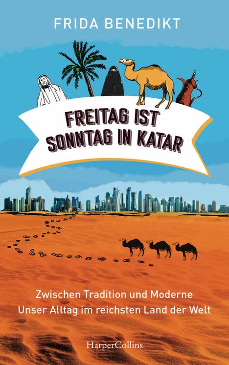 Frida Benedikt: Freitag ist Sonntag in Katar, Buch