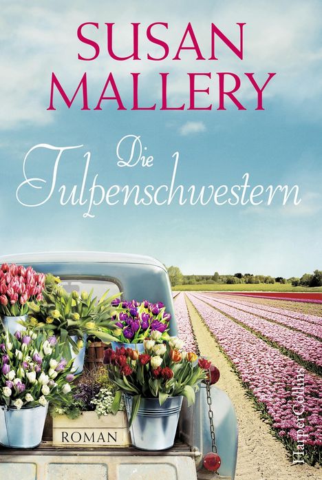 Susan Mallery: Mallery, S: Tulpenschwestern, Buch