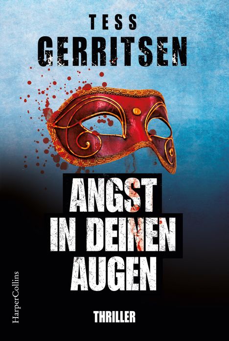 Tess Gerritsen: Angst in deinen Augen, Buch