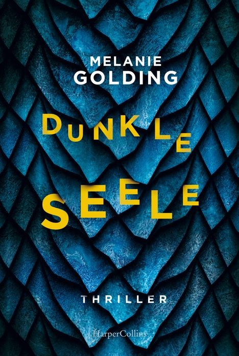 Melanie Golding: Dunkle Seele, Buch