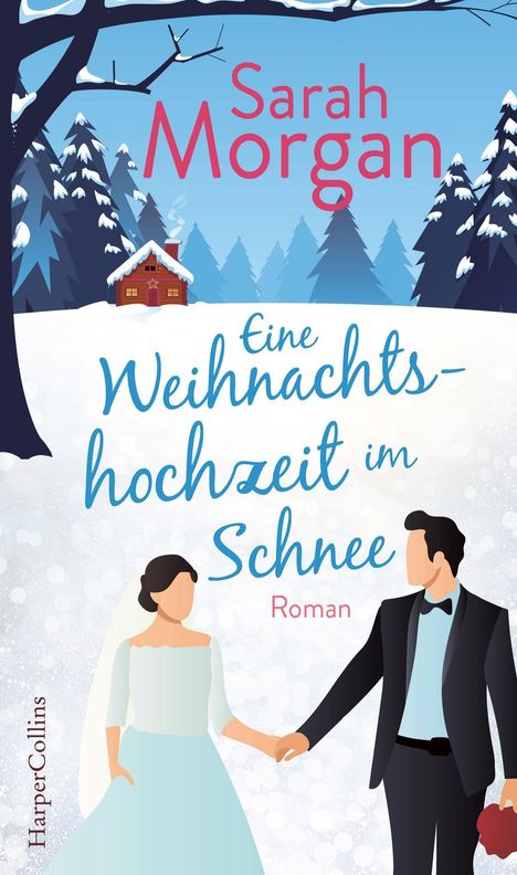 Sarah Morgan: Eine Weihnachtshochzeit im Schnee, Buch