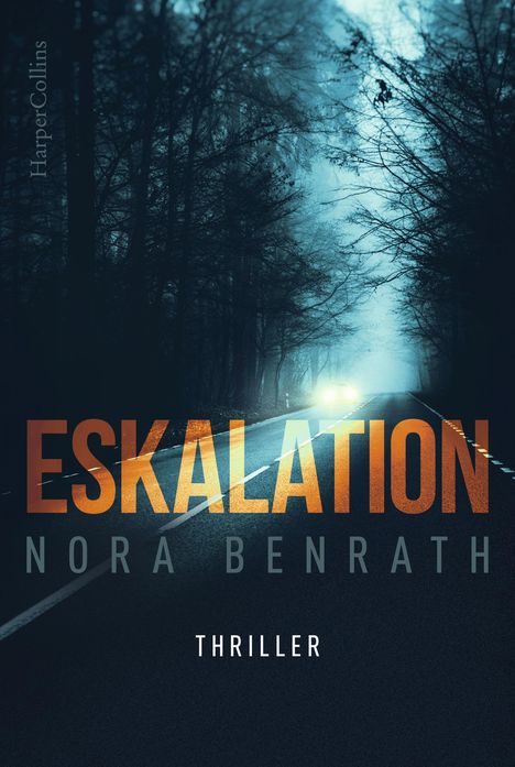 Nora Benrath: Eskalation, Buch