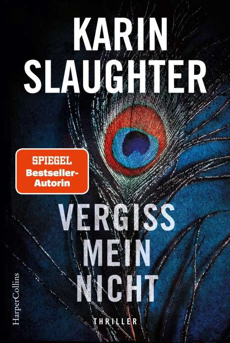 Karin Slaughter: Vergiss mein nicht, Buch