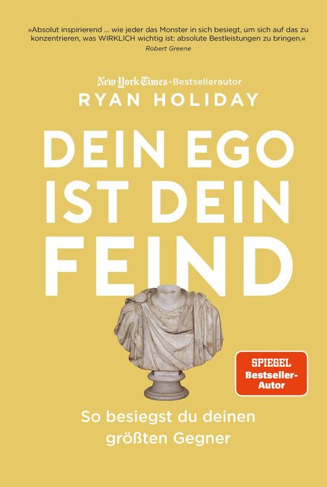 Ryan Holiday: Dein Ego ist dein Feind, Buch