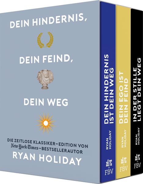 Ryan Holiday: Dein Hindernis, dein Feind, dein Weg - Die Ryan-Holiday-Klassiker-Edition im edlen Schuber, Buch