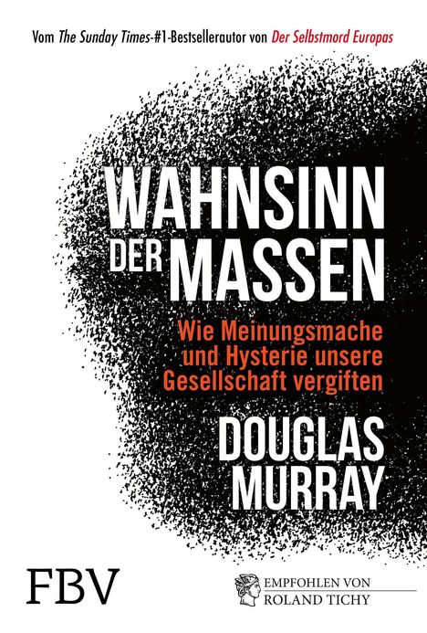 Douglas Murray: Wahnsinn der Massen, Buch