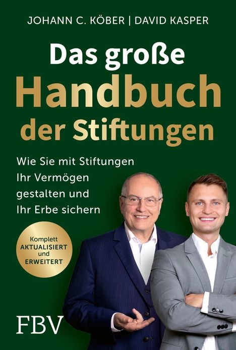 Buchtitel: Das große Handbuch der Stiftungen; Autoren: Johann C. Köber, David Kasper; Zwei lächelnde Männer im Anzug.