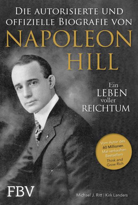 Michael J. Ritt: Napoleon Hill - Die offizielle und authorisierte Biografie, Buch
