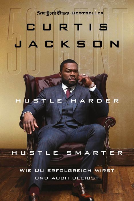 Curtis Jackson: Hustle Harder, Hustle Smarter, Buch