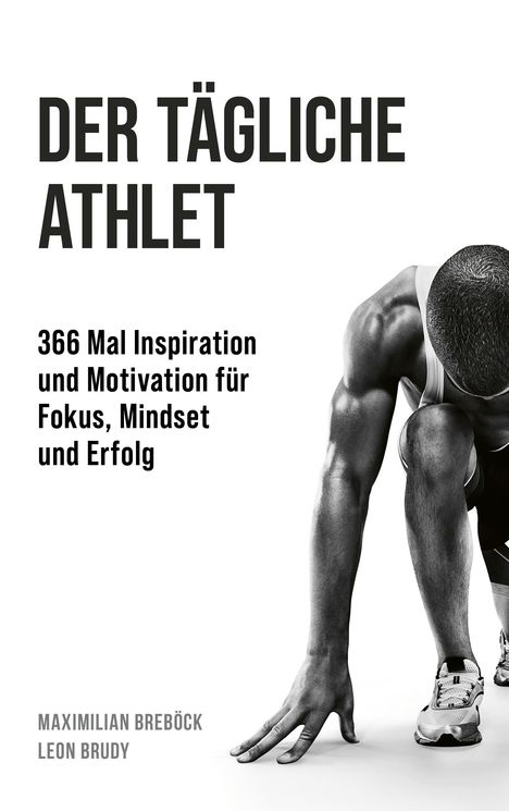 Maximilian Breböck: Der tägliche Athlet, Buch