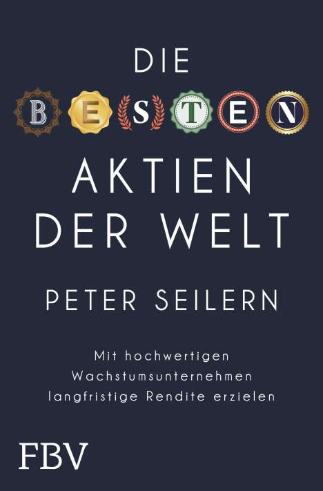 Peter Seilern: Die besten Aktien der Welt, Buch