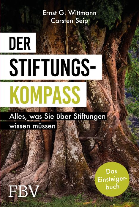 Ernst G. Wittmann: Stiftungswissen 360°, Buch