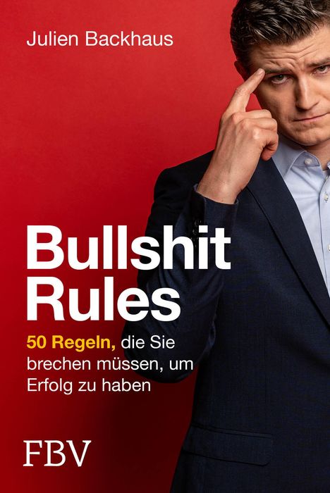 Julien Backhaus: Bullshit Rules, Buch