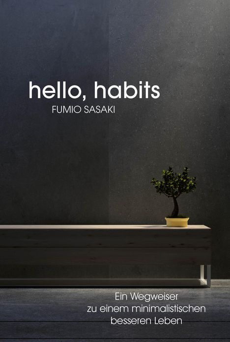 Fumio Sasaki: Hello, habits, Buch