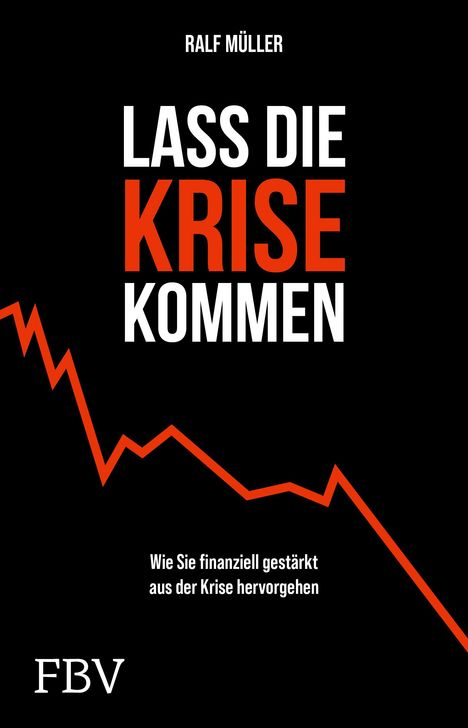 Ralf Müller: Lass die Krise kommen, Buch