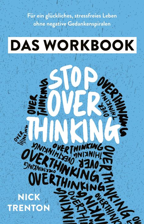 Nick Trenton: Stop Overthinking - Das Workbook, Buch