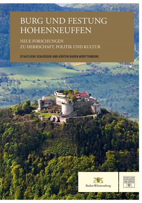 Burg und Festung Hohenneuffen - Neue Forschungen zu Herrschaft, Politik und Kultur, Buch