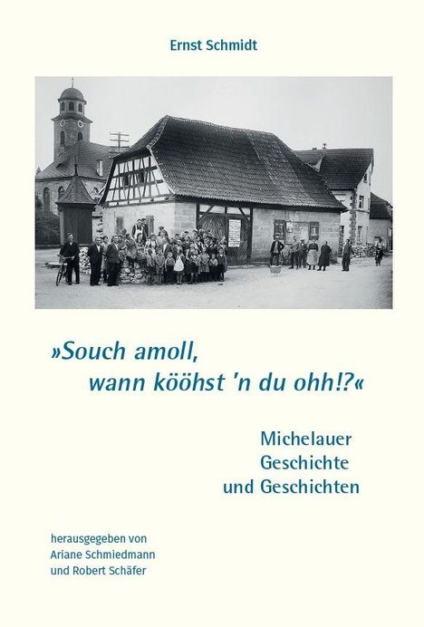 Michelauer Geschichte und Geschichten, Buch
