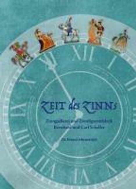 Erhard Schraudolph: Zeit des Zinns - Zinngießerei und Zinnfigurenfabrik Bernhard und Carl Scheller, Buch