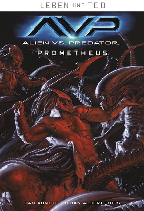 Dan Abnett: Leben und Tod: Alien vs. Predator, Buch