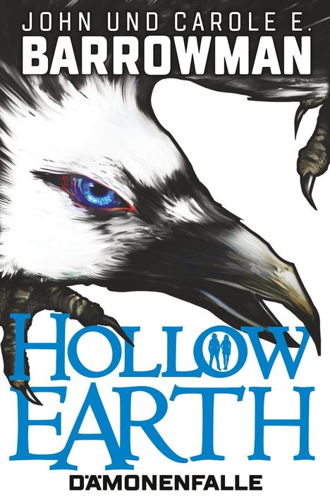 John und Carole E. Barrowman: Hollow Earth, Buch