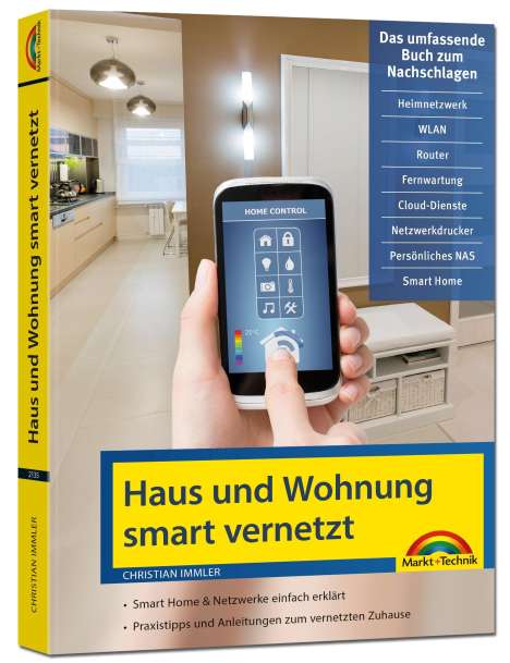 Christian Immler: Immler, C: Netzwerk Haus und Wohnung smart vernetzen, Buch