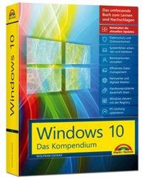 Wolfram Gieseke: Windows 10 - Das große Kompendium inkl. aller aktuellen Updates - Ein umfassender Ratgeber, Buch