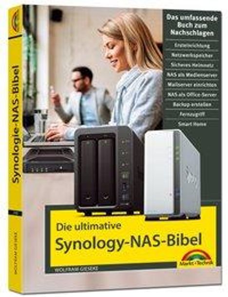 Wolfram Gieseke: Gieseke, W: Die ultimative Synology NAS Bibel - Das Praxisbu, Buch