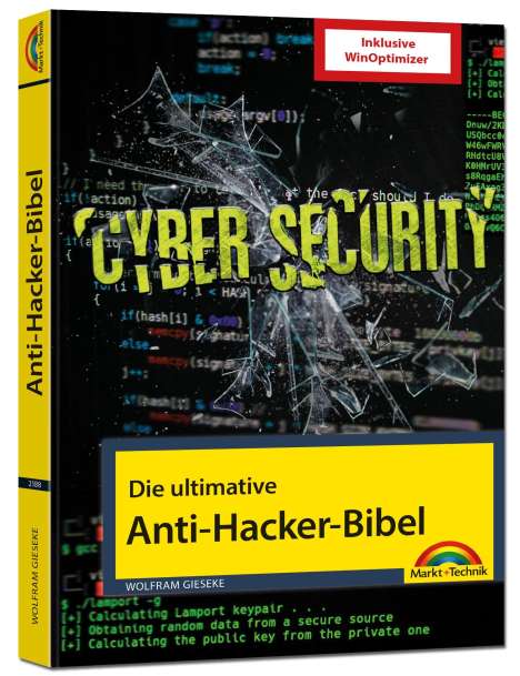 Wolfram Gieseke: Gieseke, W: Die ultimative Anti Hacker Bibel inkl. Vollversi, Buch