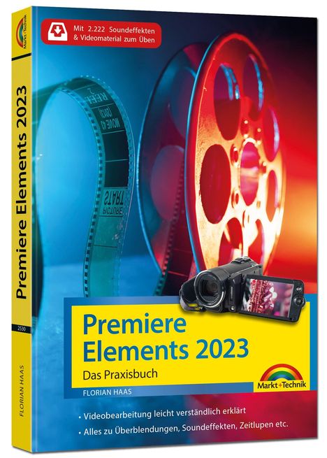 Florian Haas: Premiere Elements 2023 - Das Praxisbuch zur Software, Buch