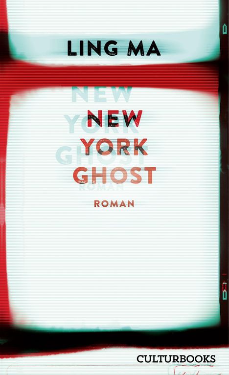 Ling Ma: New York Ghost, Buch