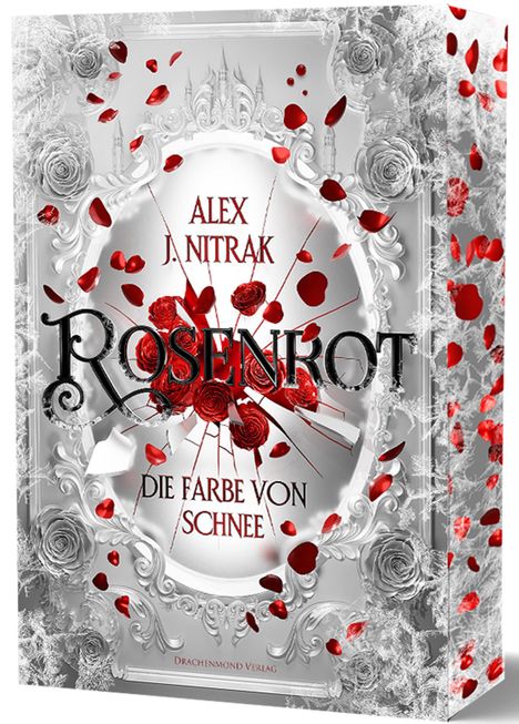 Alex J. Nitrak: Rosenrot - Die Farbe von Schnee, Buch