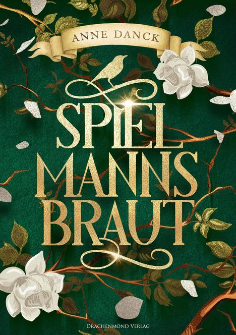 Anne Danck: Spielmannsbraut, Buch