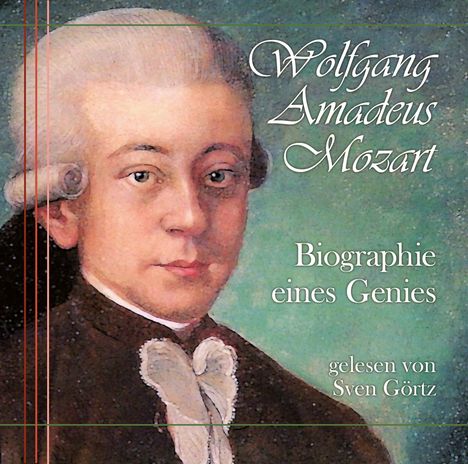 Wolfgang Amadeus Mozart-Biographie eines Genies, CD