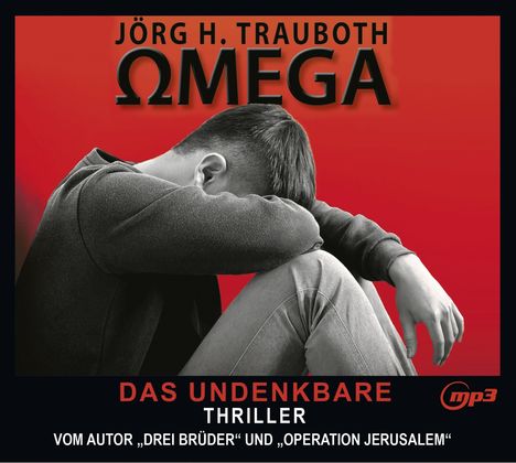 Jörg H.- Gelesen von Omid-Paul Eftekhari Trauboth: Omega, MP3-CD